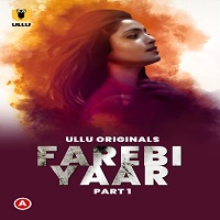 Farebi Yaar (Part 1)
