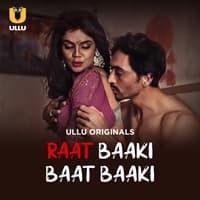 Raat Baaki Baat Baaki (Part 1)