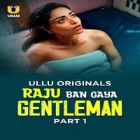 Raju Ban Gaya Gentleman (Part 1)