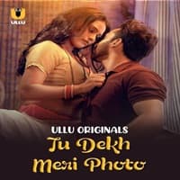 Tu Dekh Meri Photo (Part 1)