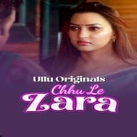 Chhu Le Zara (Part 1)