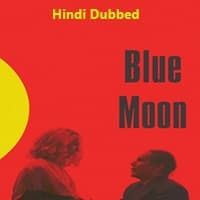 Blue Moon (2025) Hindi Dubbed