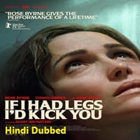 If I Had Legs I'd Kick You (2025) Hindi Dubbed