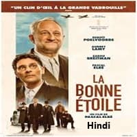 La Bonne Etoile (2025) Hindi Dubbed