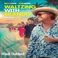 Waltzing with Brando (2024) Hindi Dubbed