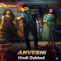 Anveshi (2023) Hindi Dubbed