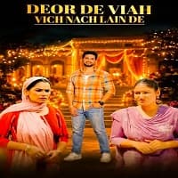 Deor De Viah Vich Nach Lain De (2026)