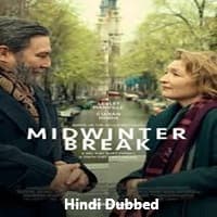 Midwinter Break (2026) Hindi Dubbed