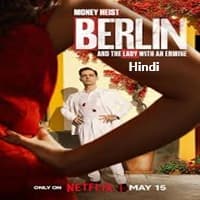Money Heist: Berlin and the Lady with an Ermine (2026) Hindi Dubbed Season 2