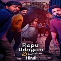 Repu Udayam 10 Gantalaku (2026) Hindi Dubbed