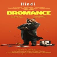 Bromance (2025) Hindi Dubbed