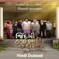 Jindgi Haji Baki Che Dost (2026) Hindi Dubbed