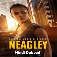 Neagley (2026) Hindi Dubbed Season 1 Complete