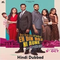 Eh Din Roz Ni Aune (2026) Hindi Dubbed