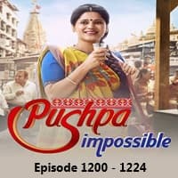 Pushpa Impossible (2026) Hindi Season 1 Episode 1200 to 1224